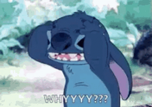 Stitch pulling its face saying ‘WHYYYY???’